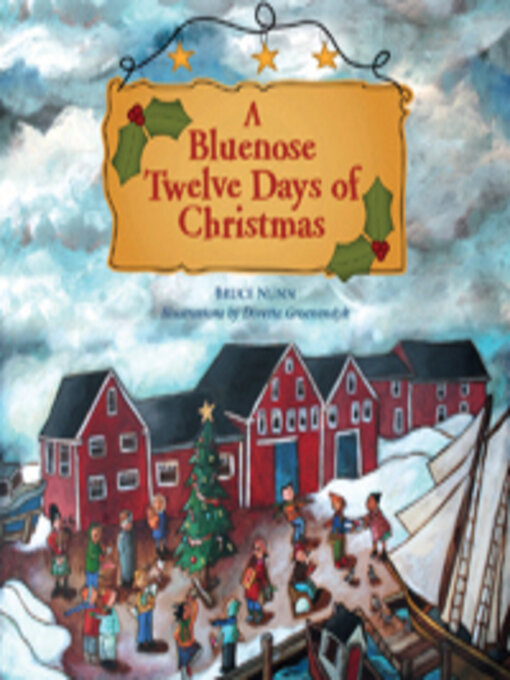 Title details for A Bluenose Twelve Days of Christmas by Bruce Nunn - Available